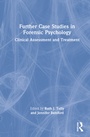 Cover: Further Case Studies in Forensic Psychology - Routledge