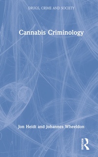 Abbildung von: Cannabis Criminology - Routledge