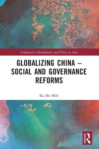 Enlarge image Cover: Globalizing China - Social and Governance Reforms - Routledge
