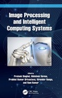 Cover: Image Processing and Intelligent Computing Systems - CRC Press