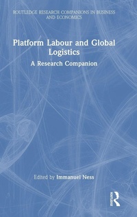 Enlarge image Cover: Platform Labour and Global Logistics - Routledge