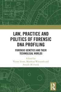 Abbildung von: Law, Practice and Politics of Forensic DNA Profiling - Routledge