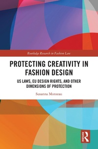 Abbildung von: Protecting Creativity in Fashion Design - Routledge