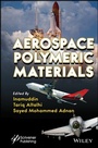 Cover: Aerospace Polymeric Materials - Wiley