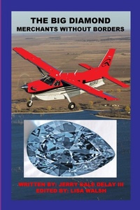 Enlarge image Cover: The Big Diamond - Lulu.com