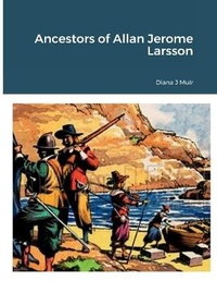 Abbildung von: Ancestors of Allan Jerome Larsson - Lulu.com