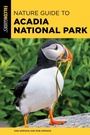 Cover: Nature Guide to Acadia National Park - Falcon Guides