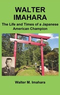 Cover: Walter Imahara - Gatekeeper Press