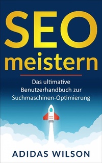 Enlarge image Cover: SEO meistern - Adidas Wilson
