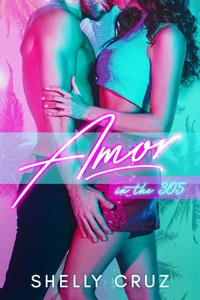 Enlarge image Cover: Amor in the 305 - Shelly Cruz