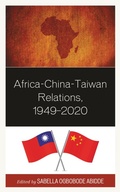 Cover: Africa-China-Taiwan Relations, 1949-2020 - Lexington Books