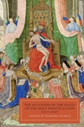 Cover: The Accounts of the Guild of the Holy Trinity, Luton - De Gruyter