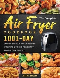 Abbildung von: The Complete Air Fryer Cookbook 2022 - Jessica R. Seigler