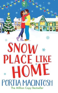 Enlarge image Cover: Snow Place Like Home - Boldwood Books Ltd