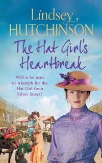 Abbildung von: The Hat Girl's Heartbreak - Boldwood Books Ltd