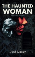 Cover: The Haunted Woman: Annotated Edition - Bookship