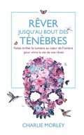 Cover: R&ecirc;ver jusqu'au bout des t&eacute;n&egrave;bres - IFS