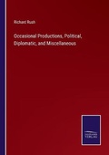 Cover: Occasional Productions, Political, Diplomatic, and Miscellaneous - Salzwasser-Verlag