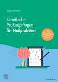 Cover: Schriftliche Pr&uuml;fungsfragen f&uuml;r Heilpraktiker 2017-2022 inkl. Online-Updates bis 2024 - Urban & Fischer