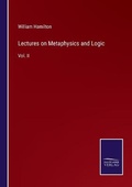 Cover: Lectures on Metaphysics and Logic - Salzwasser-Verlag