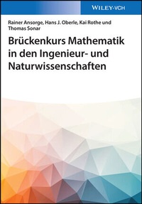 Abbildung von: Brückenkurs Mathematik in den Ingenieur- und Naturwissenschaften - Wiley-VCH
