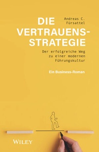Abbildung von: Die Vertrauensstrategie - Wiley-VCH