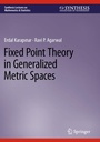 Cover: Fixed Point Theory in Generalized Metric Spaces - Springer