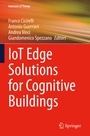 Cover: IoT Edge Solutions for Cognitive Buildings - Springer
