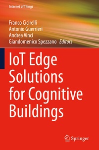 Enlarge image Cover: IoT Edge Solutions for Cognitive Buildings - Springer