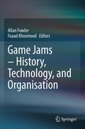 Cover: Game Jams - History, Technology, and Organisation - Springer