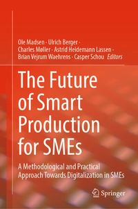Enlarge image Cover: The Future of Smart Production for SMEs - Springer