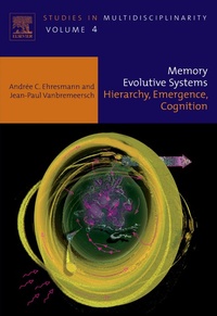 Enlarge image Cover: Memory Evolutive Systems; Hierarchy, Emergence, Cognition - Elsevier