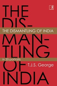 Abbildung von: The Dismantling of India - S&S India