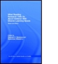 Cover: What Reading Research Tells Us About Children With Diverse Learning Needs - Routledge