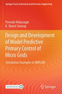 Enlarge image Cover: Design and Development of Model Predictive Primary Control of Micro Grids - Springer
