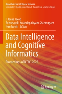 Enlarge image Cover: Data Intelligence and Cognitive Informatics - Springer