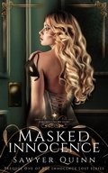 Cover: Masked Innocence (Innocence Lost, #1) - Innocence Lost
