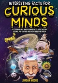 Cover: Interesting Facts For Curious Minds - Red Panda Press