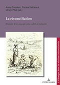 Cover: La r&eacute;conciliation / Versoehnung - Peter Lang Verlag