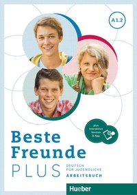 Abbildung von: Beste Freunde PLUS A1.2 - Hueber Verlag