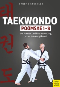 Abbildung von: Taekwondo Poomsae 1-8 - Meyer & Meyer