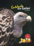 Cover: Entdecke die Geier - Natur und Tier