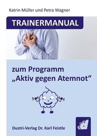 Enlarge image Cover: Trainermanual zum Programm "Aktiv gegen Atemnot" - Dustri-Verlag