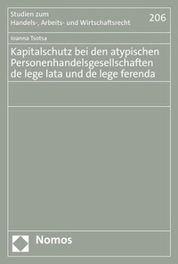 Abbildung von: Kapitalschutz bei den atypischen Personenhandelsgesellschaften de lege lata und de lege ferenda - Nomos