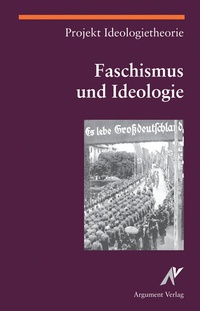 Abbildung von: Faschismus und Ideologie - Argument Verlag mit Ariadne