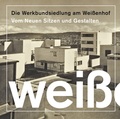 Cover: Die Werkbundsiedlung am Wei&szlig;enhof - AVEdition