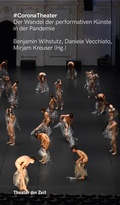 Cover: #CoronaTheater - Theater der Zeit