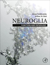 Enlarge image Cover: Neuroglia: Function and Pathology - Academic Press