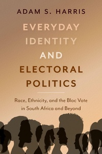 Abbildung von: Everyday Identity and Electoral Politics - OUP eBook