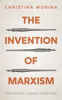 Enlarge image Cover: The Invention of Marxism - Oxford University Press